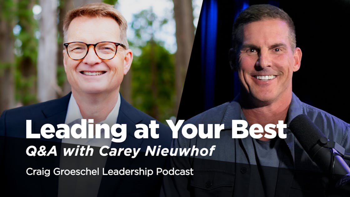 Q&A with Carey Nieuwhof: Leading at Your Best | Craig Groeschel ...